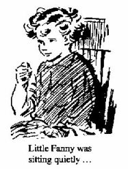 Little Fanny was sitting quietly